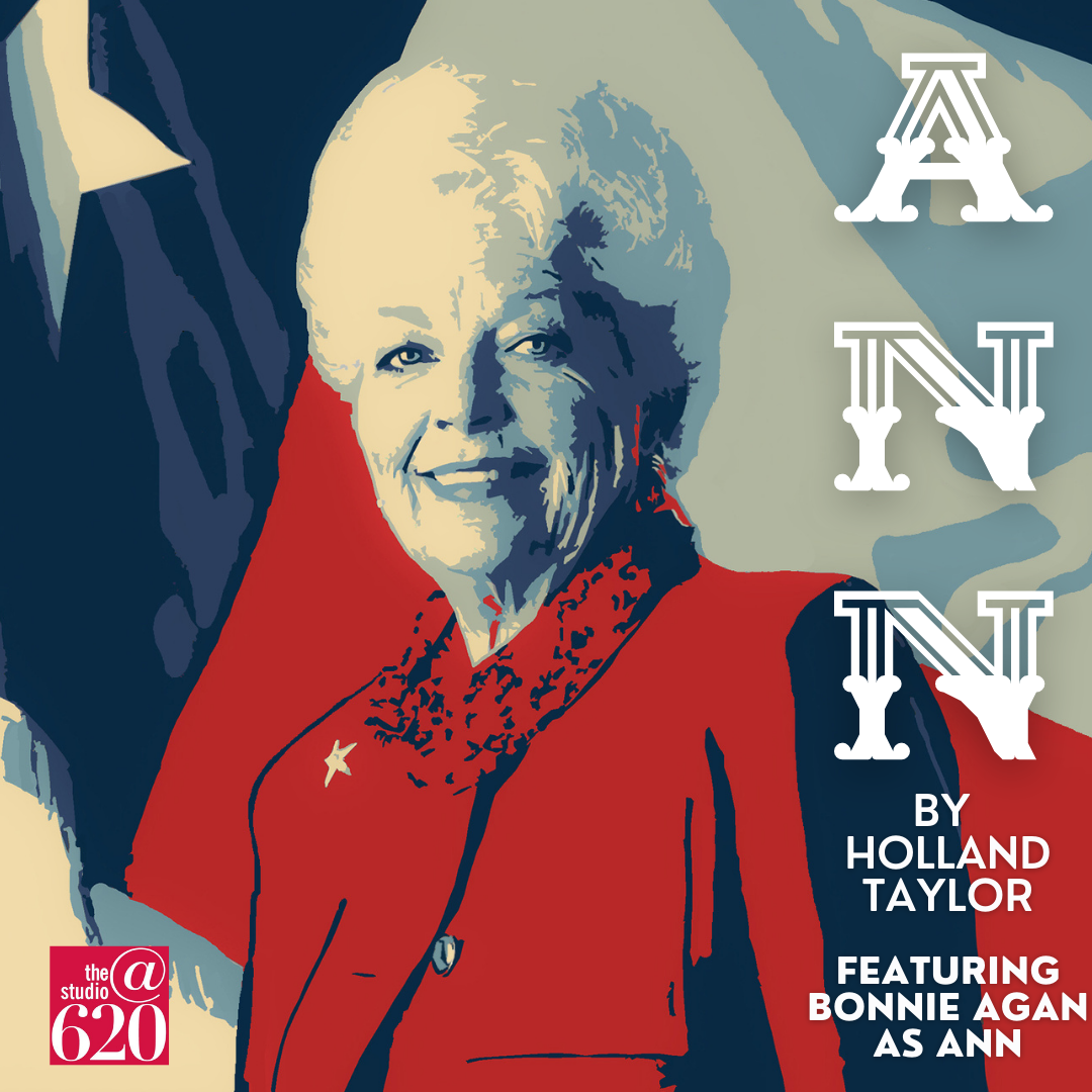Ann by Holland Taylor: An Encore Production