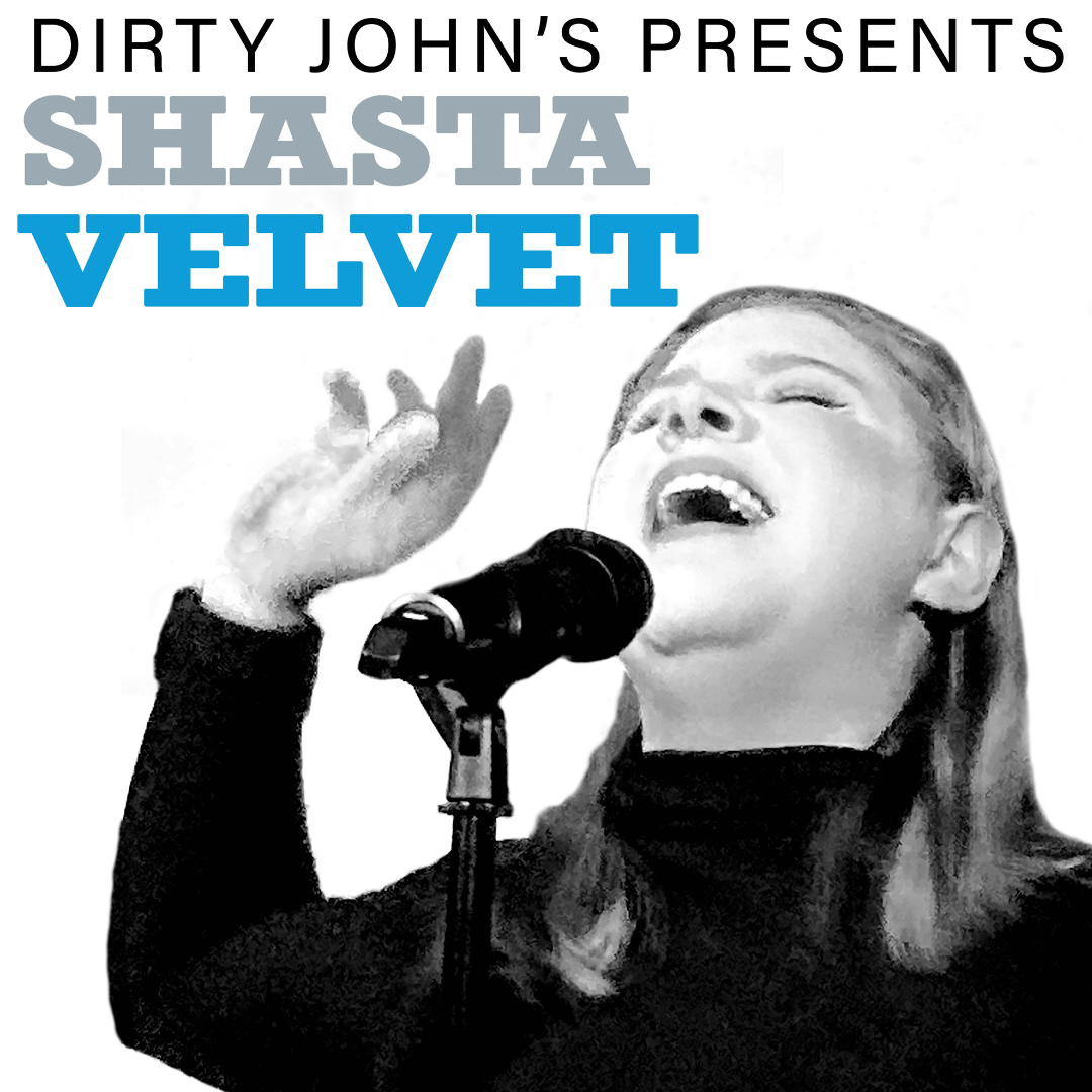 Shasta Velvet at “Club Dirty”