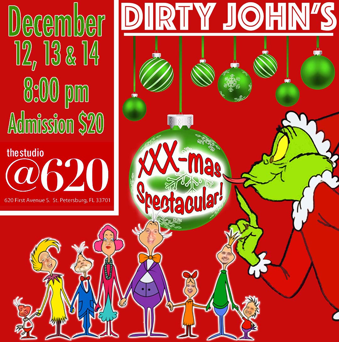 Dirty John’s XXX-mas Spectacular!