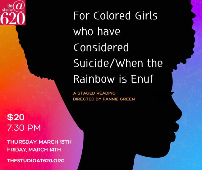 For Colored Girls Who Have Considered Suicide/When the Rainbow is Enuf