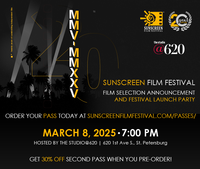 Sunscreen Film Festival Film Selection Announcement and Festival Launch Party